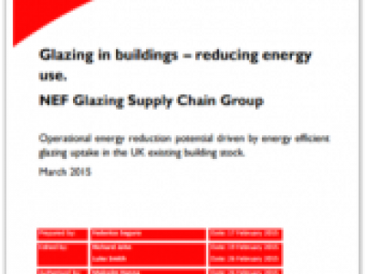 Glazing in buildings – reducing energy use – NEF glazing supply chain group